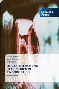 bokomslag Advanced Imaging Techniques in Endodontics