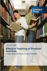 bokomslag Effective Teaching of Practical Activities