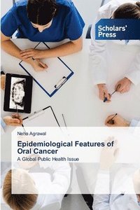 bokomslag Epidemiological Features of Oral Cancer