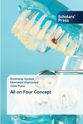 Shubhangi Agrawal, Meenakshi Khandelwal, Vikas Punia - All on Four Concept, Häftad