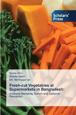 Fresh-cut Vegetables at Supermarkets in Bangladesh 1