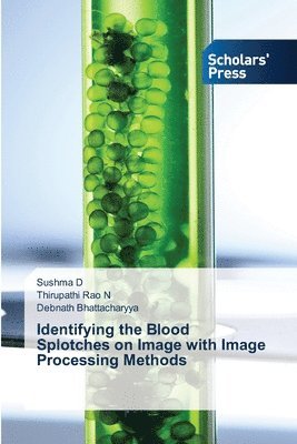 Identifying the Blood Splotches on Image with Image Processing Methods 1