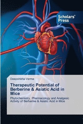 bokomslag Therapeutic Potential of Berberine & Asiatic Acid in Mice