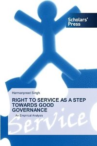 bokomslag Right to Service as a Step Towards Good Governance