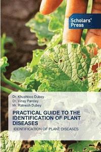 bokomslag Practical Guide to the Identification of Plant Diseases