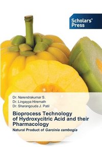 bokomslag Bioprocess Technology of Hydroxycitric Acid and their Pharmacology