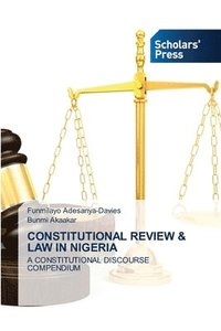 bokomslag Constitutional Review & Law in Nigeria