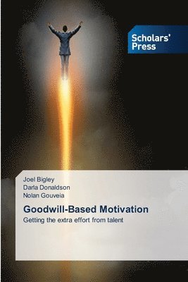 bokomslag Goodwill-Based Motivation