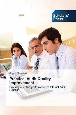 Practical Audit Quality Improvement 1