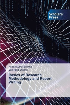 Basics of Research Methodology and Report Writing 1