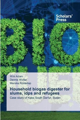 Household biogas digester for slums, idps and refugees 1