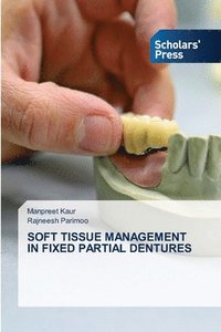 bokomslag Soft Tissue Management in Fixed Partial Dentures