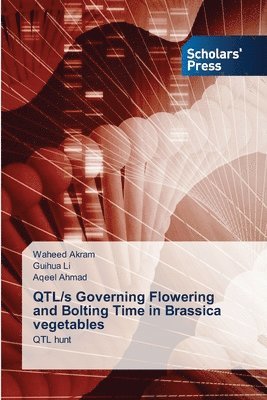 QTL/s Governing Flowering and Bolting Time in Brassica vegetables 1
