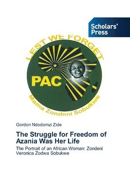 The Struggle for Freedom of Azania Was Her Life 1