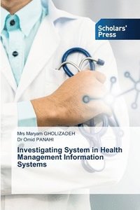 bokomslag Investigating System in Health Management Information Systems