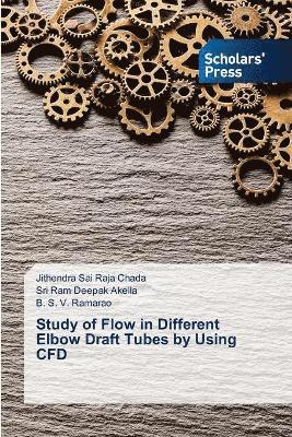 bokomslag Study of Flow in Different Elbow Draft Tubes by Using CFD