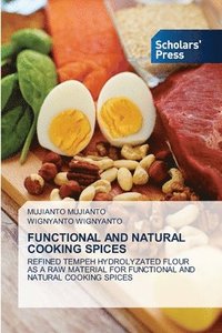 bokomslag Functional and Natural Cooking Spices
