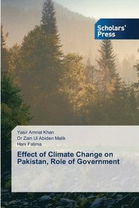 bokomslag Effect of Climate Change on Pakistan, Role of Government