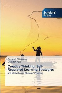 bokomslag Creative Thinking. Self-Regulated Learning Strategies