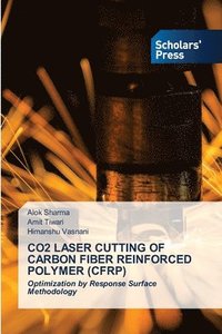 bokomslag Co2 Laser Cutting of Carbon Fiber Reinforced Polymer (Cfrp)