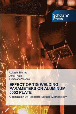 bokomslag Effect of TIG Welding Parameters on Aluminum 5052 Plate