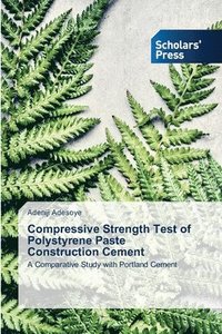 bokomslag Compressive Strength Test of Polystyrene Paste Construction Cement
