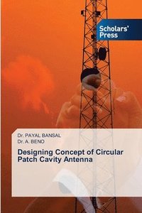 bokomslag Designing Concept of Circular Patch Cavity Antenna