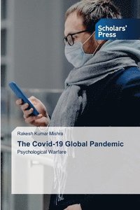 bokomslag The Covid-19 Global Pandemic