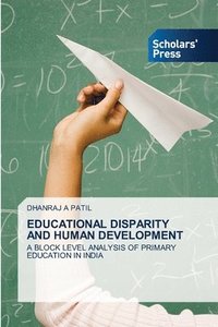 bokomslag Educational Disparity and Human Development