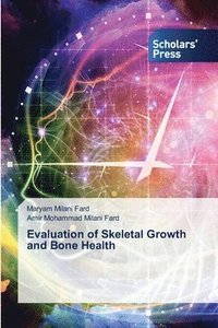 bokomslag Evaluation of Skeletal Growth and Bone Health