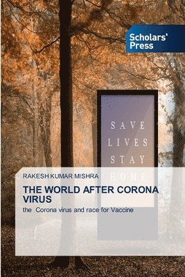 The World After Corona Virus 1