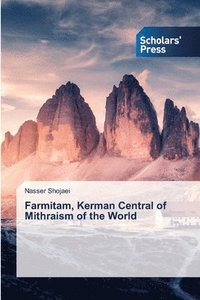bokomslag Farmitam, Kerman Central of Mithraism of the World