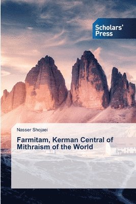 Farmitam, Kerman Central of Mithraism of the World 1