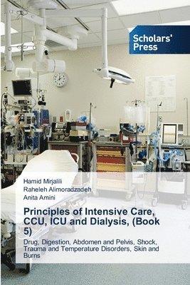 Principles of Intensive Care, CCU, ICU and Dialysis, (Book 5) 1