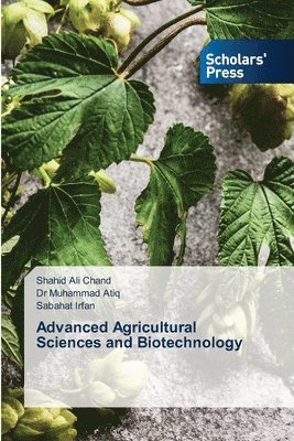 Advanced Agricultural Sciences and Biotechnology 1