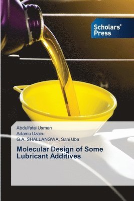 Molecular Design of Some Lubricant Additives 1