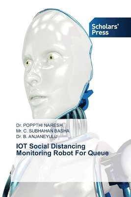 bokomslag IOT Social Distancing Monitoring Robot For Queue