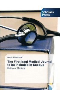 bokomslag The First Iraqi Medical Journal to be included in Scopus