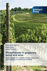 bokomslag Phosphonate in grapevine wood and wine