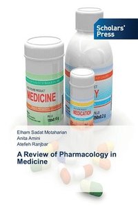 bokomslag A Review of Pharmacology in Medicine