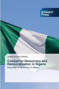 bokomslag Combat for Democracy and Democratization in Nigeria