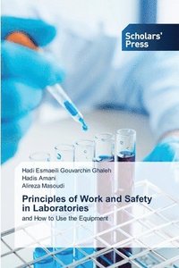 bokomslag Principles of Work and Safety in Laboratories