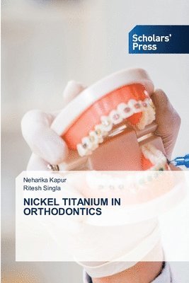 Nickel Titanium in Orthodontics 1