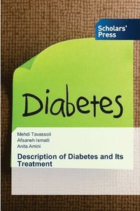bokomslag Description of Diabetes and Its Treatment