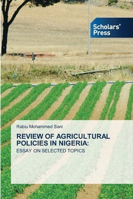 bokomslag Review of Agricultural Policies in Nigeria