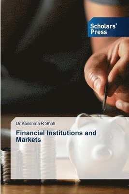 bokomslag Financial Institutions and Markets