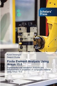 bokomslag Finite Element Analysis Using Ansys 15.0