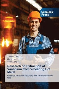 bokomslag Research on Extraction of Vanadium from V-bearing Hot Metal