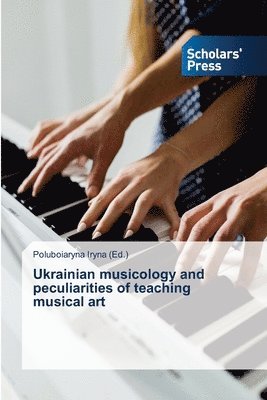 Ukrainian musicology and peculiarities of teaching musical art 1