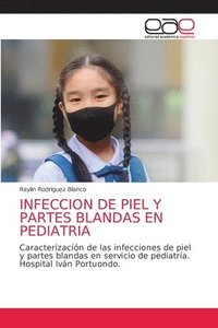 bokomslag Infeccion de Piel Y Partes Blandas En Pediatria